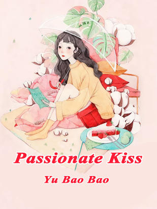 Passionate Kiss